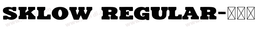 Sklow Regular字体转换